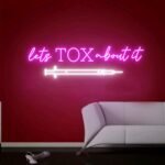 Lets TOX about it, Neon Lights Signs, Botox Sign, Botox Neon Sign, Med Spa Art Decorations, Medspa Décor, Plastic Surgery Office Art Size:H7 x W25inches - Image 4